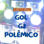 AUTOMOTIVO GOL G2 POLÊMICO