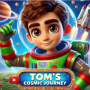 Tom's Cosmic Journey