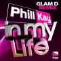 In My Life (Glam D Remix)