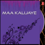 Maa Kalijaye