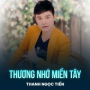 Thương Nhớ Miền Tây