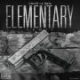 Elementary (Remix) (feat. Lil Reese)
