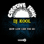 How Low Can You Go (Extended Mix)