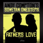 A Father's Love (Andy's Bristol Mix)