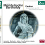 Mendelssohn: Paulus, Op. 36, MWV A14 / Part 2: No. 23 Chor: 