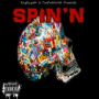 Spin'n (feat. Clyde Carson, Goon & Kizd)