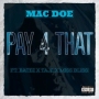 Pay 4 That (feat. Batez, Taje & Miss Bliss)