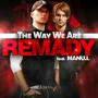 The Way We Are (DJ Antoine vs Mad Mark Radio Edit)