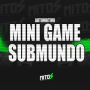 Automotivo Mini Game Submundo