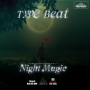 Type Beat I Night Magic
