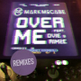 Over Me (Junior J Remix)