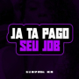 JA TA PAGO SEU JOB