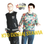 Kto Dzisiaj Stawia (Radio Edit)
