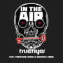 In The Air (S.P.Y Remix) [feat. Maverick Sabre]
