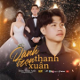 Dành Trọn Thanh Xuân