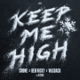 Keep Me High