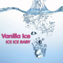 Ice Ice Baby (VIP Club Mix)