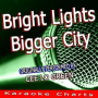 Bright Lights Bigger City (Originally Performed By Cee Lo Green) [Karaoke Version]