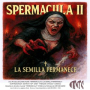 Spermacula II: La Semilla Permanece (1969)