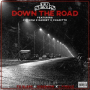 Down the Road (feat. Phenom, Garret & Charitte)