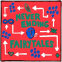 Never Ending Fairytales (Demo)