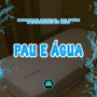 Pau e Água
