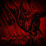 MIDNIGHT SLAYER IV