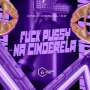 Fuck Pussy na Cinderela