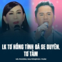 LK Tơ Hồng Tình Đã Se Duyên, Tơ Tằm