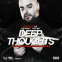 Deep Thoughts (feat. AG Cubano & Don Chino)