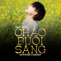 Chào Buổi Sáng (Goat Remix)
