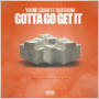 Gotta Go Get It (feat. Akafrank)