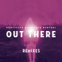 Out There (Kav Verhouzer & De Hofnar Remix)