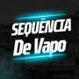 SEQUÊNCIA DE VAPO