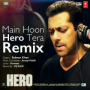 Main Hoon Hero Tera Remix