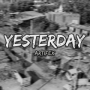 Yesterday