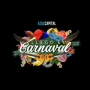 Llegó El Carnaval (feat. Loui)