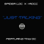 Just Talking (feat. Tiny DC)