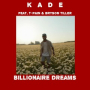 Billionaire Dreams (feat. T-Pain & Bryson Tiller)