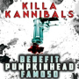 Killa Kannibals (feat. Pumpkinhead & Famoso)