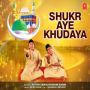 Shukr Aye Khudaya