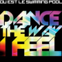 Dance the Way I Feel (Armand Van Helden Club Mix)