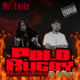 Polo Rugby (feat. 2 Chainz) [Mr. Exile Remix]