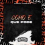 Como e Que Pode