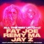 All The Way Up (Remix) (feat. French Montana & Infared)