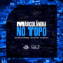 Marcolandia No Topo