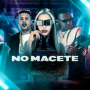 NO MACETE