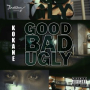 Good Bad Ugly