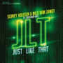 JLT (Just Like That) (feat. Will Rashaun) [Radio Edit]
