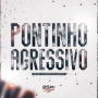 Pontinho Agressivo